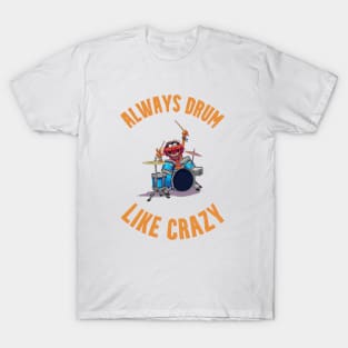 Crazy Drummer T-Shirt